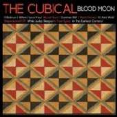 CUBICAL  - CD BLOOD MOON