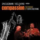 LIEBMAN DAVE & JOE LOVAN  - CD COMPASSION