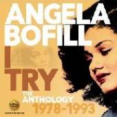 BOFILL ANGELA  - 2xCD I TRY: ANTHOLOGY..