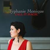MONIQUE TYPHANIE  - CD CALL IT MAGIC