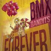  BMX BANDITS FOREVER - supershop.sk