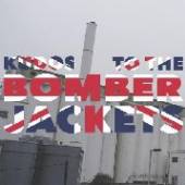 BOMBER JACKETS  - VINYL KUDOS TO THE BOMBER.. [VINYL]