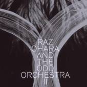 OHARA RAZ & ODD ORCHESTR  - CD II