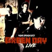 GREEN DAY  - VINYL LIVE RADIO BROADCASTS [VINYL]