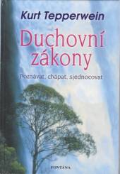 Kurt Tepperwein  - KNI Duchovní zákony [CZ]