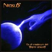 NEXUS  - VINYL EN EL COMIENZO..