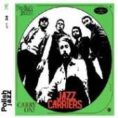 JAZZ CARRIERS  - VINYL CARRY ON ! (POLISH JAZZ) [VINYL]