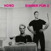 VONO  - CD DINNER FUR 2