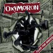 OXYMORON  - VINYL FEED THE BREED..