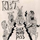 KBT  - VINYL SUCK MORE PISS [VINYL]