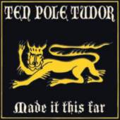 TENPOLE TUDOR  - CD MADE IT THIS FAR