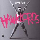 HAWKLORDS  - CD LIVE '78