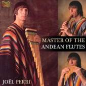 PERRI JOEL  - CD MASTERS OF THE ANDEAN..