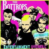 BOTTROPS  - CD ENTERTAINMENT OVERKILL