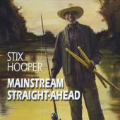 HOOPER STIX  - CD MAINSTREAM STRAIGHT-AHEAD