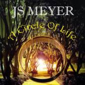 JS MEYER  - CD CIRCLE OF LIFE