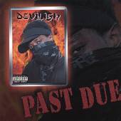 DEVILISH  - CD PAST DUE
