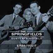 SPRINGFIELDS FT. DUSTY SP  - VINYL KINDA FOLKSY -.. -HQ- [VINYL]