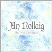 IVERS EILEEN  - CD AN NOLLAIG:AN IRISH..