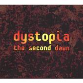 DYSTOPIA  - CD THE SECOND DAWN