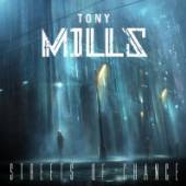 MILLS TONY  - CD STREETS OF CHANCE