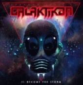  GALAKTIKON II: BECOME THE STORM - supershop.sk