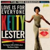 LESTER KETTY  - CD LOVE IS FOR EVERYONE