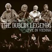 DUBLIN LEGENDS  - CD LIVE IN VIENNA
