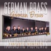 GERMAN BRASS  - CD FANTASTIC MOMENTS