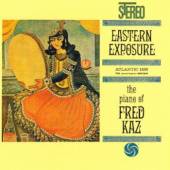 FRED KAZ  - CD EASTERN EXPOSURE