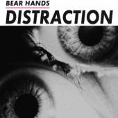 BEAR HANDS  - CD DISTRACTION