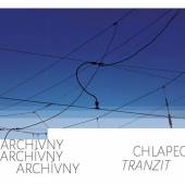 ARCHIVNY CHLAPEC  - CD TRANZIT