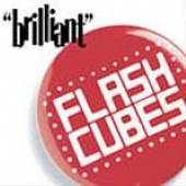 FLASHCUBES  - VINYL BRILLIANT! [VINYL]