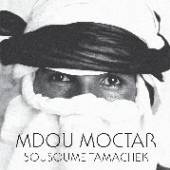 MOCTAR MDOU  - CD SOUSOUME TAMACHEK