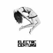 ELECTRIC CENTURY  - VINYL FOR THE NIGHT TO CONTROL [VINYL]