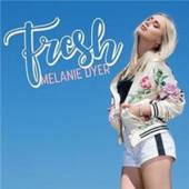 DYER MELANIE  - CD FRESH