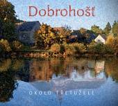 DOBROHOST  - CD OKOLO TRETUZELE
