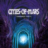 CITIES OF MARS  - VINYL TEMPORAL RIFTS [VINYL]