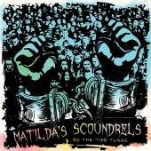 MATHILDE'S SCOUNDRELS  - CD AS THE TIDE TURNS