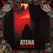 ATENA  - CD POSSESSED