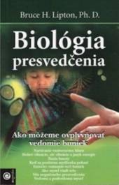 Bruce H. Liptom  - KNI Biológia presvedčenia [SK]