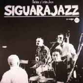 SIGUARAJAZZ  - VINYL LO MEJOR VOL.1 [VINYL]