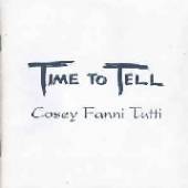 COSEY FANNI TUTTI  - 2xVINYL TIME TO TELL [DELUXE] [VINYL]
