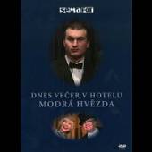 SEMAFOR  - DVD DNES VECER V HOTELU MODRA HVEZDA