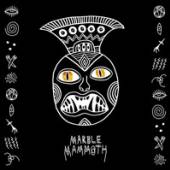  MARBLE MAMMOTH [VINYL] - suprshop.cz