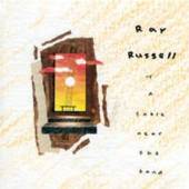 RUSSELL RAY  - CD TABLE NEAR THE BAND