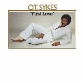 SYKES O.T.  - CD FIRST LOVE