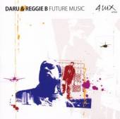 DARU & REGGIE  - CD FUTURE MUSIC