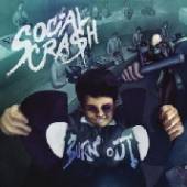 SOCIAL CRASH  - CD BURN OUT