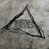 AN EVENING WITH KNIVES  - CD SERRATED